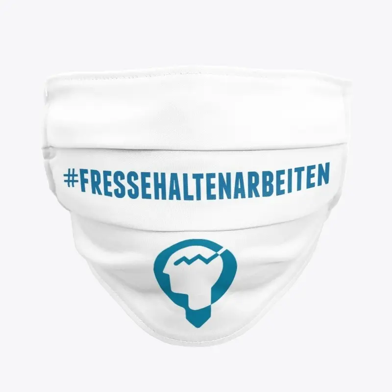 #fressehaltenarbeiten Maske 